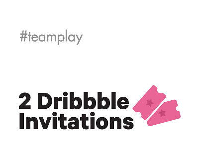 Ended - #teamplay - Dribbble Invite Giveaway