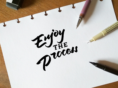 Enjoy The Process brush lettering calligraphy lettering logo typography