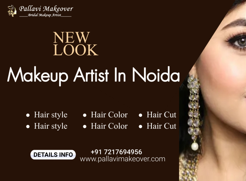 Get the Perfect Makeup Look With Makeup Artist In Noida! by Pallavi