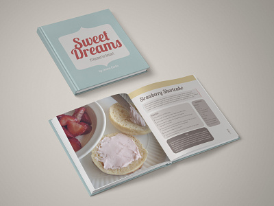 Sweet Dreams Cookbook branding design illustration illustrator indesign photography photoshop typography