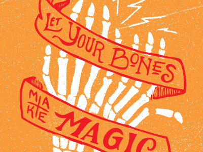 Make Magic bones hands lettering magic orange texture typography