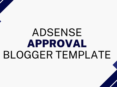 Best Free Blogger Template For Adsense Approval 2023