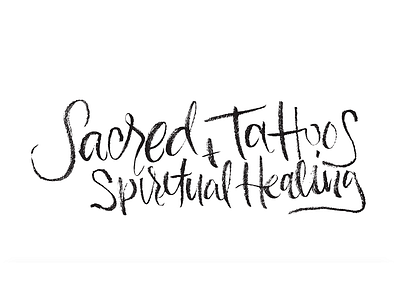 Sacred Tattoos & Spiritual Healing ink lettering script texture type