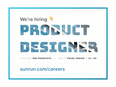 We're hiring! app career designer hiring interaction job principle screen sketch sunrun ui ux
