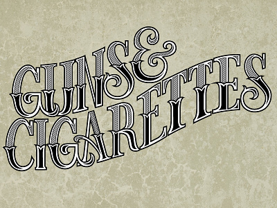 Guns & Cigarettes Vector adobe creative suite adobe illustrator design serif typeface typeface design typography