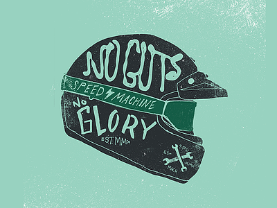 No Guts, No Glory hand drawn helmet illustration speed machine t shirt typography