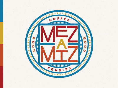 Mezamiz Coffee House branding 2 branding cafe coffee design graphic design logo texas