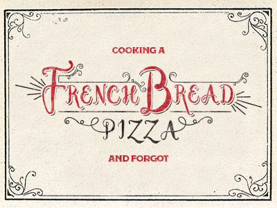 Cooking a French Bread Pizza 30 rock french quotes typography