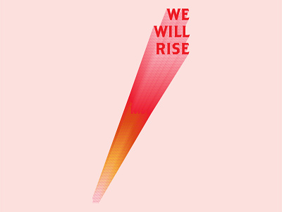We Will Rise design illustration typography