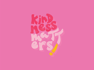 Kindness Matters design hand lettering handlettering kind kindness kindnessmatters