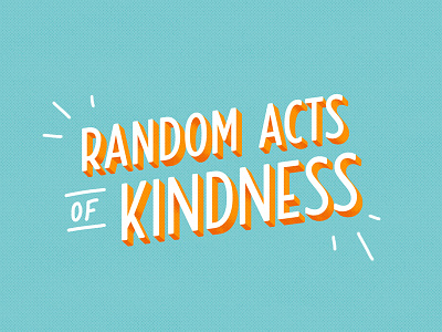 Random Acts of Kindness Day!