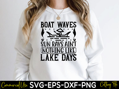boat waves sun rays ain't nothing like lake days lake shirt design