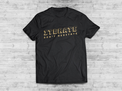 UX T-Shirt – "Iterate. Don't Hesitate." branding branding design design graphic design illustration logo t shirt typography
