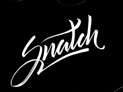 Snatch brush lettering brush pens hand drawn lettering snatch type typography