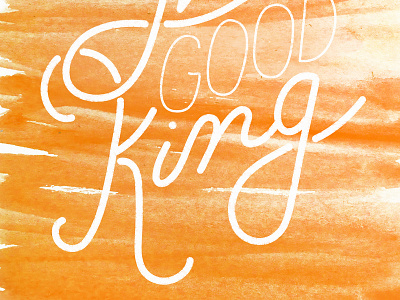 The Good King handdrawn handlettering typography