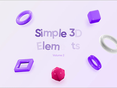 Simple 3D elements V2 3d animation app blender branding design figma graphic design interaction minimal motion graphics sketchapp ui ux