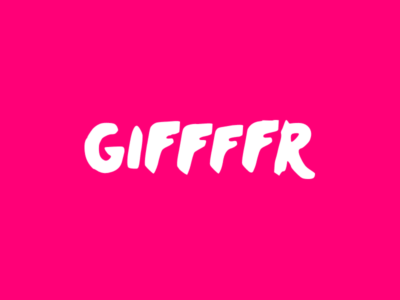 GIFFFFR
