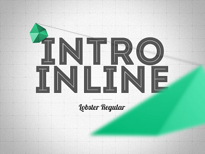 Intro Inline & Lobster combination desing typography webfont website
