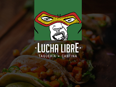 Lucha Libre - Taquería y Cantina branding branding and identity design flat illustration logo restaurant typography