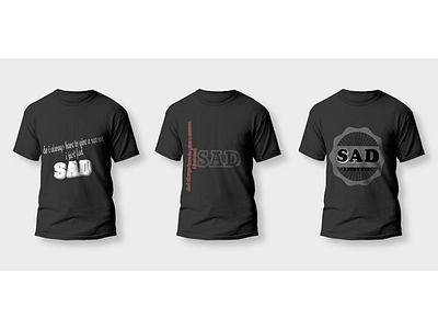 Sad design tshirt