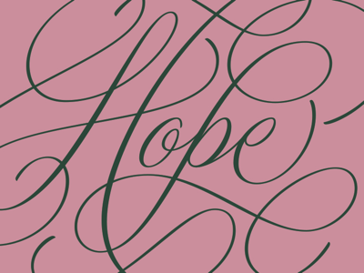 Hope custom type flourishes hand lettering lettering script type