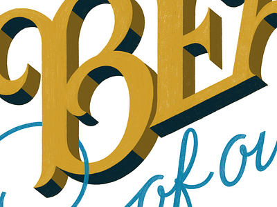 We march to the beat of our own drum custom type hand lettering lettering mural type