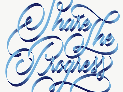 Share the progress 3d type custom type design hand lettering lettering ribbon type script sketch type type sketch