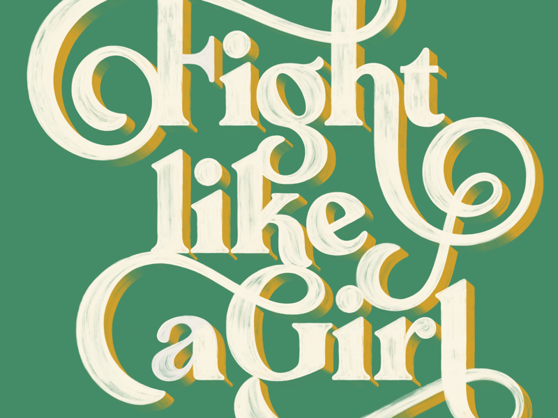 Fight like a girl colour by Vini Vieira on Dribbble