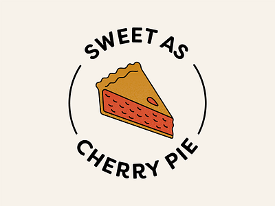 Sweet as Cheery Pie