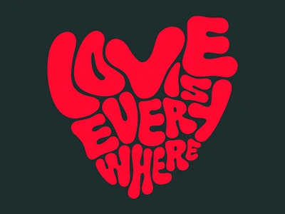 Love is Everywhere bold chubby fat funk heart heart shape lettering letters love lover song