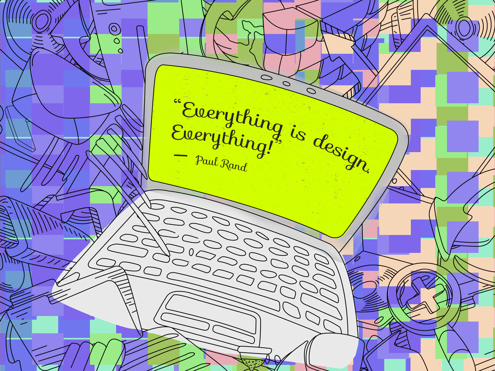 “Everything is design. Everything!” ― Paul Rand animation design dribbble dribbbleweeklywarmup gif graphic art graphic design illustration india paul rand quotes rebound