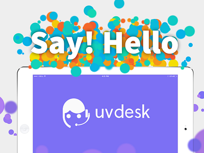 Say! Hello to Uvdesk