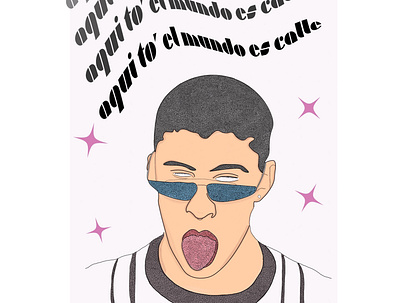 aqui to' el mundo es calle art - Bad Bunny Inspired bad bunny design graphic design illustration illustrator lettering procreate