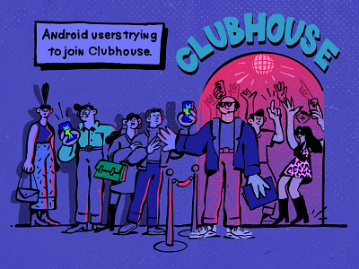 Clubhouse - No Android, iPhone Only android bouncer bright colors character character design club clubhouse dress code humour illustration inspiration ios iphone joke music nightclub procreate ipad pro social vibrant zajno
