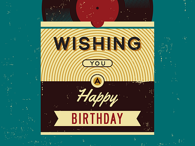 Wishing you a Happy Birthday birthday card colour illustration old record retro typography