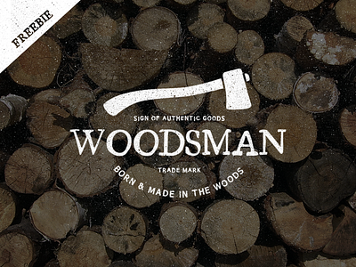 Vintage Woodsman Logo - Freebie background branding clothing grunge insignia logos retro template texture vector vintage wood