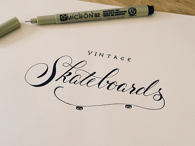 Vintage Skateboards calligraphy drawing hand drawn hand lettering ink lettering letters pencil skateboards sketch texture typography