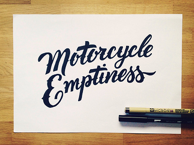 Motorcycle Emptiness brush calligraphy hand lettering ink lettering marker pen sharpie type typography