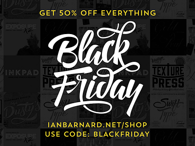 Black Friday 50% Off effects hand lettering lettering photos photoshop shop texture type typography
