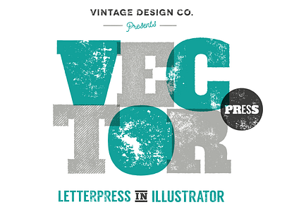 VectorPress creative market halftone ink lettering press print textures typography