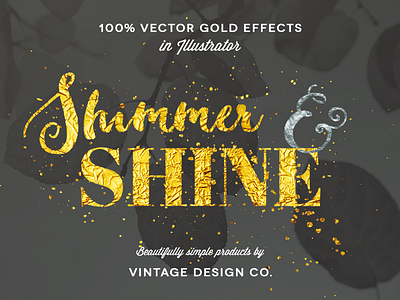 Shimmer & Shine actions creative market effects gold graphic styles illustrator paths retro silver textures vector vintage