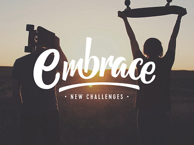 Embrace New Challenges brush calligraphy challenge hand lettering lettering skate skateboarding sketch app sketchbook typography