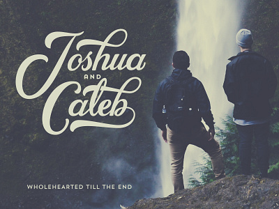 Joshua & Caleb