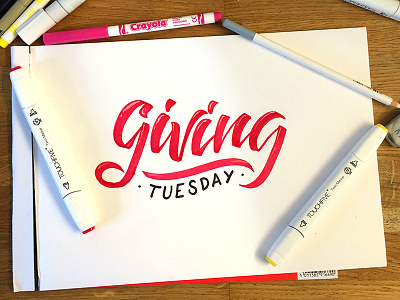 Giving Tuesday brushscript calligraphy handlettering lettering typography