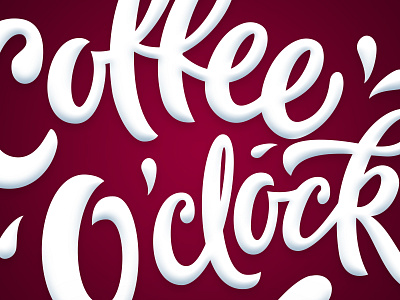 Coffee O'clock bezier curves brush brushscript calligraphy coffee hand lettering lettering typography vector