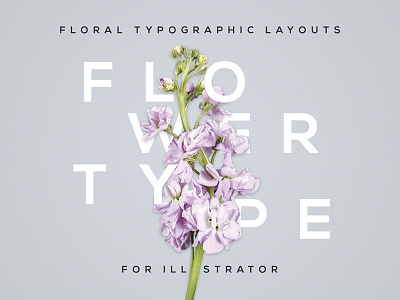 FlowerType for Illustrator creative market flowers illustrator lettering posters products sans typography vector