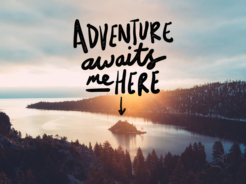 Adventure awaits me here by Ian Barnard on Dribbble