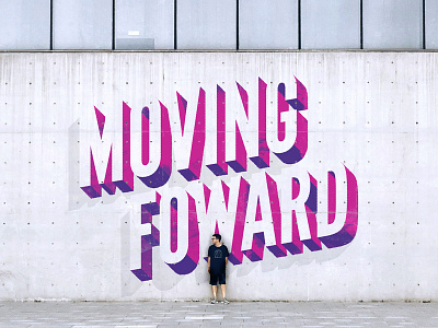 Moving Forward calligraphy font illustrator letter lettering photoshop type typography vector