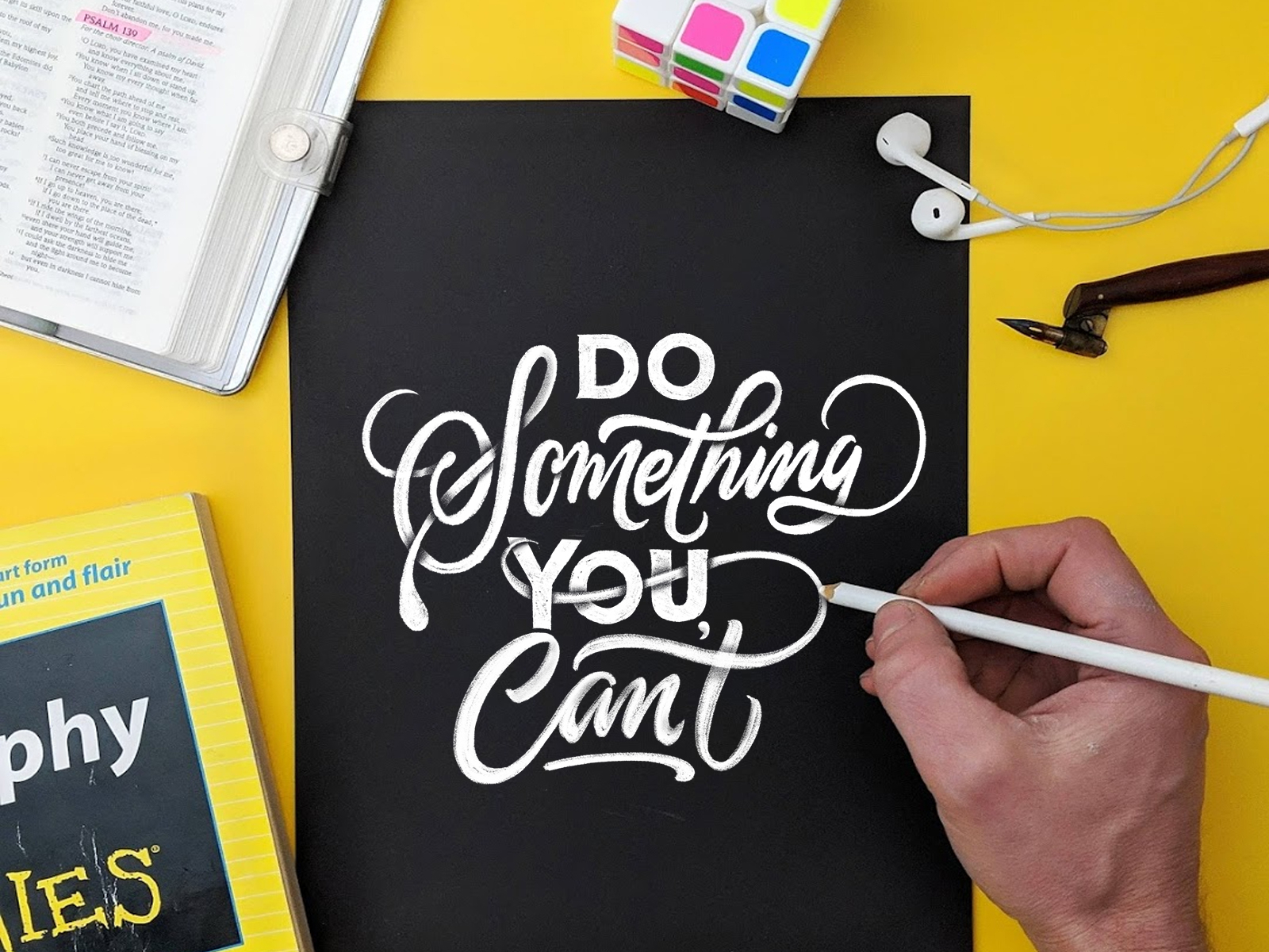 Do Something You Can't brush calligraphy hand lettering illustration lettering pen photoshop type typography