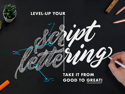Level-Up Your Script Lettering calligraphy class course handlettering script script lettering skillshare typography workshop